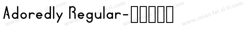 Adoredly Regular字体转换
